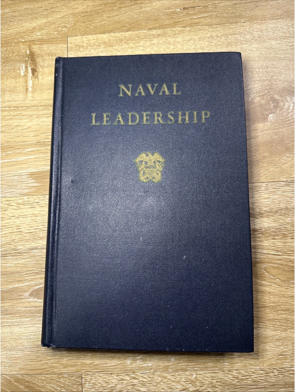 Naval Leadership With Some Hints To Junior Officers And Others